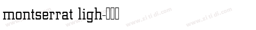 montserrat ligh字体转换